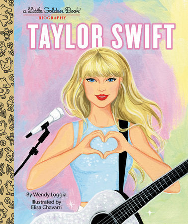 Little Golden Book Biographies Taylor Swift: A Little Golden Book Biography