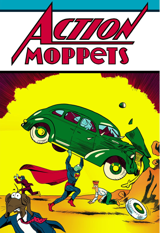 ACTION MOPPET’S (A Bold Tribute to the Iconic Action Comics #1) LTD to ONLY METAL 5 !